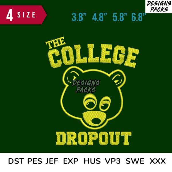 Embroidery design featuring 'The College Dropout' with bear face, available in multiple sizes and formats.