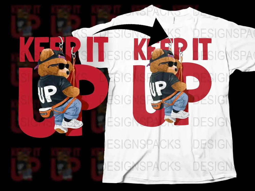 Keep It Up Bear with Sunglasses Graphic Print Png Digital Download