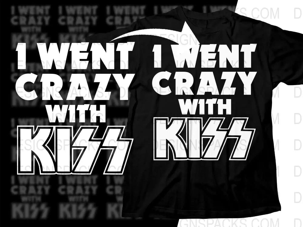 Kiss Bold Rock "I Went Crazy with KISS" Png Halftone Digital Download
