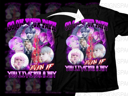 Kpop Go On Your Path Even If You Live For A Day Png Digital Download