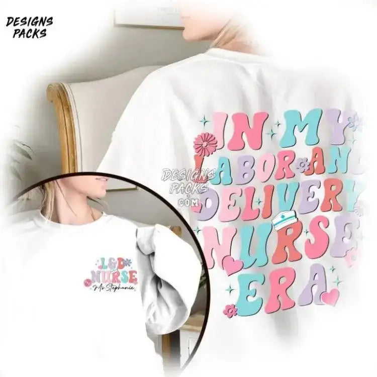 L&D Nurse Life In My Labor And Delivery Era Png Design