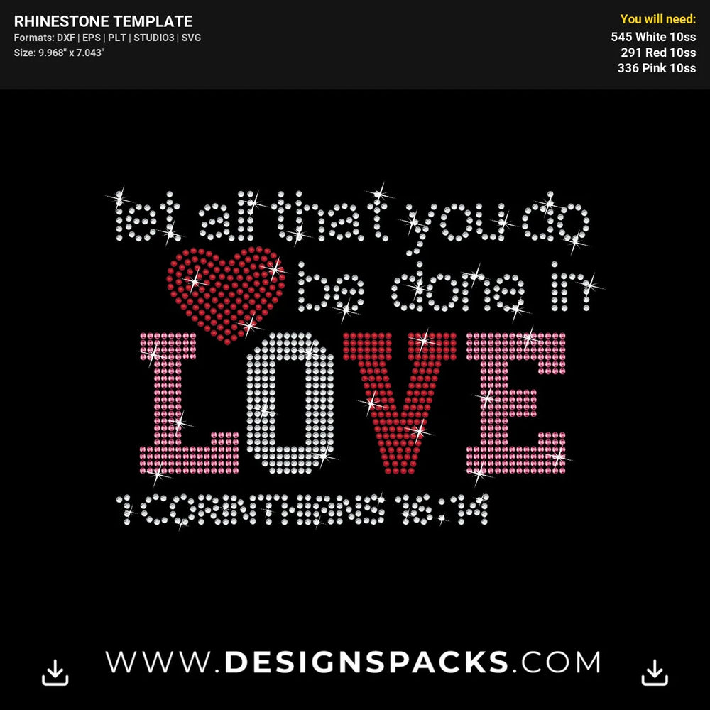 Let All That You Do Be Done In Love Heart Corinthians 16 Rhinestone Digital Template