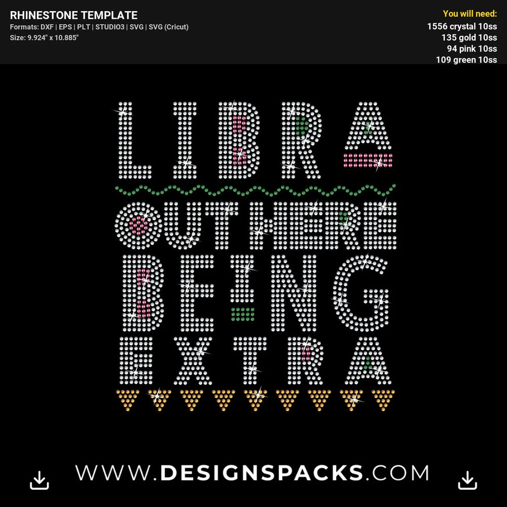 Libra Out Here Being Extra Rhinestone Digital Template