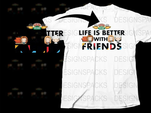 Life is Better with Friends Central Perk Png Digital Download