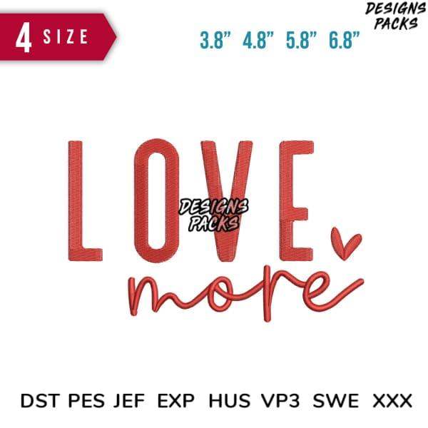 Love More embroidery design in red, 4 sizes, PES DST JEF formats for instant download