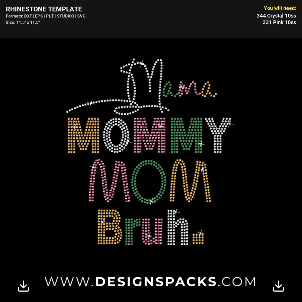 Mama Mommy Mom Bruh Rhinestone Digital Template