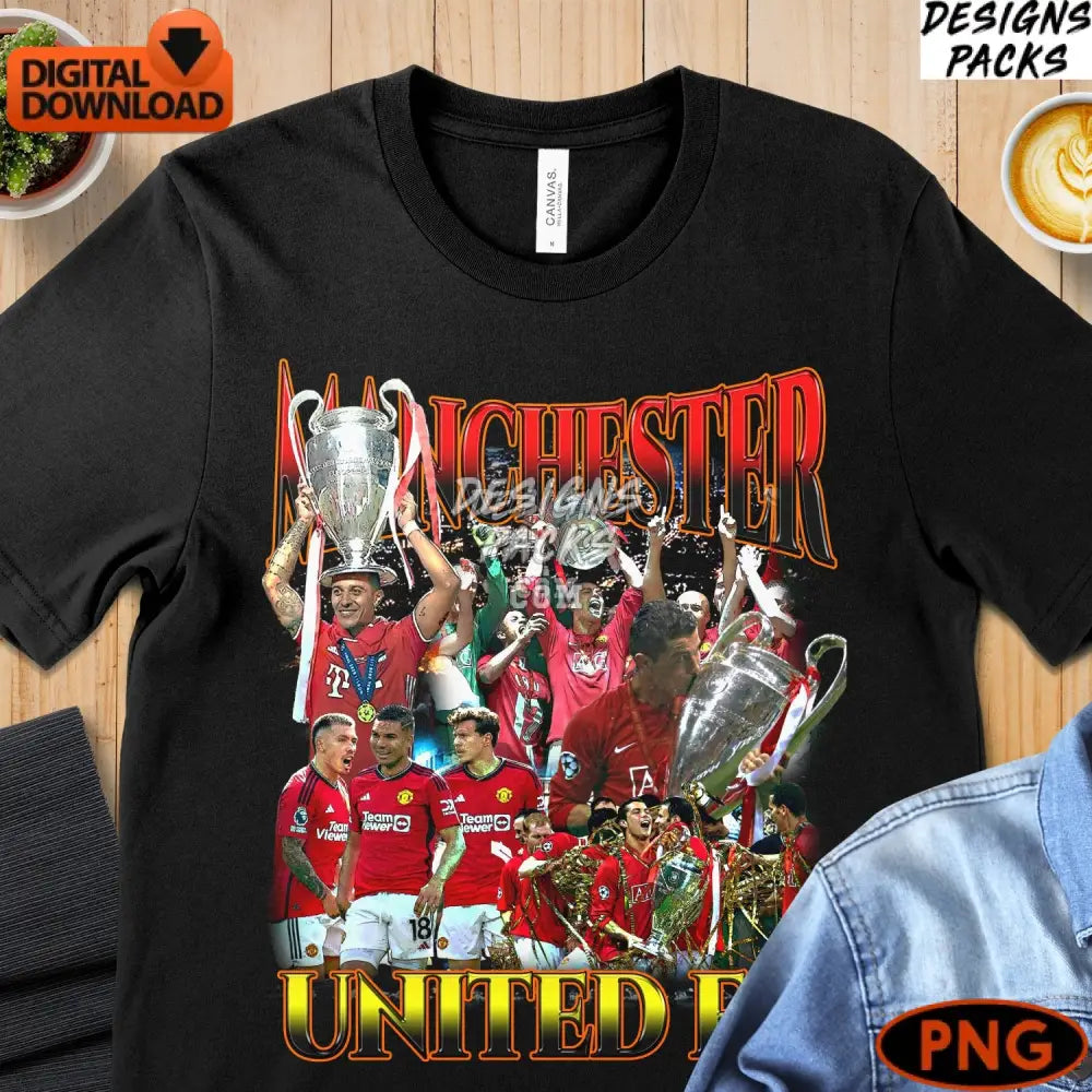 Manchester United Fc Digital Art Triumph Collage Club Legends Instant Download Png