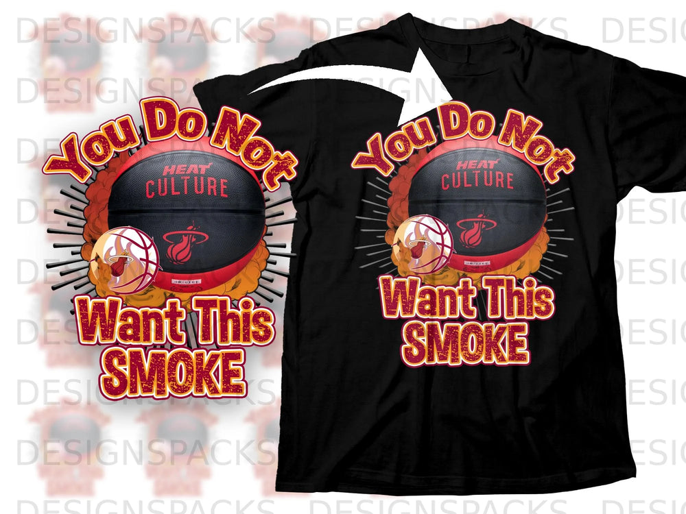 Black t-shirt with "You Do Not Want This Smoke" graphic and Miami Heat logo.