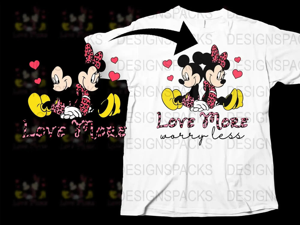 Mickey and Minnie Love More Worry Less Png Digital Download