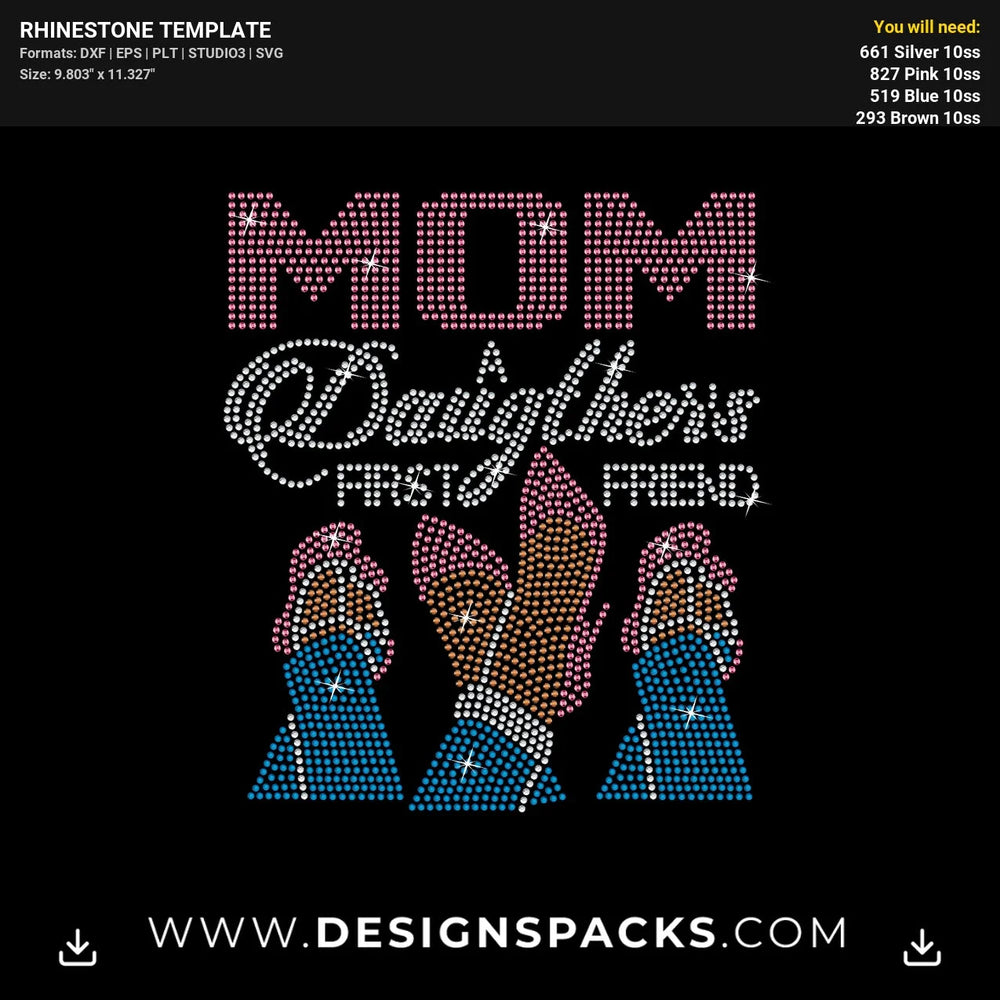 Mom Daughters First Friend Rhinestone Digital Template