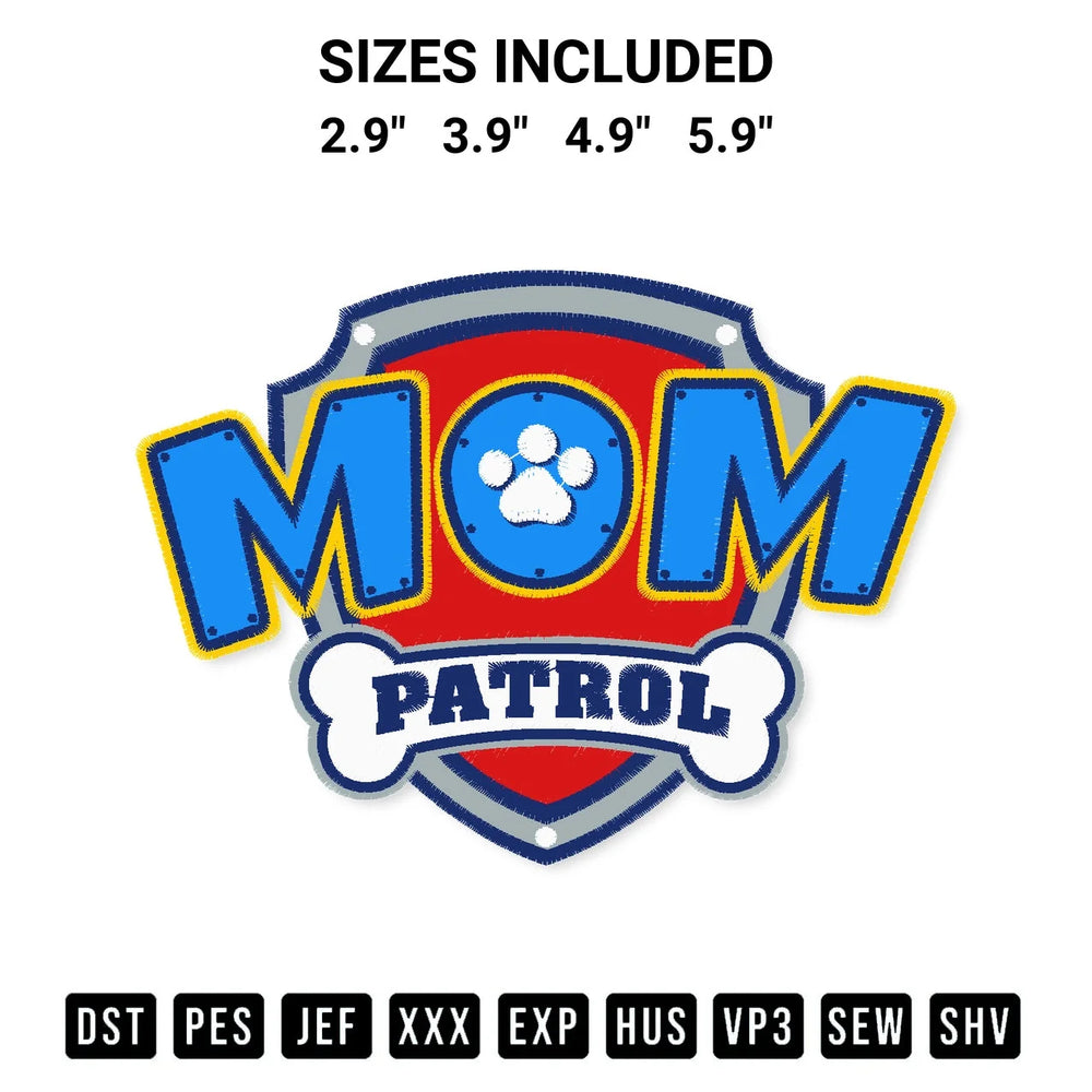 Mom Patrol Embroidery Design