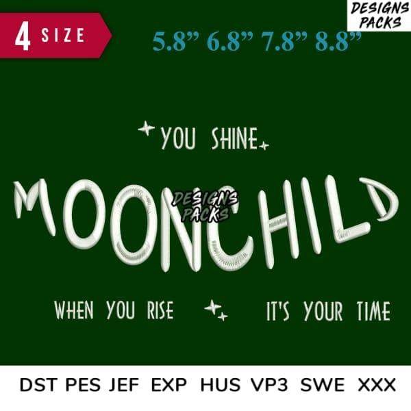 Moonchild embroidery design with 'You Shine' text, available in DST, PES, JEF formats for instant download