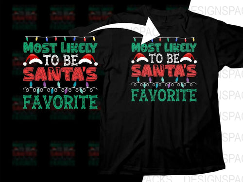 Most Likely Santa's Favorite Christmas Png Digital Download