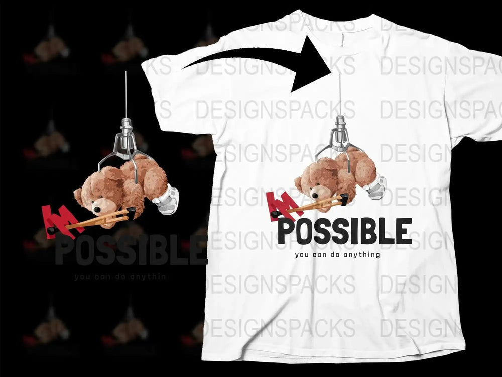 Motivational Teddy Bear Crane Possible Png Digital Download