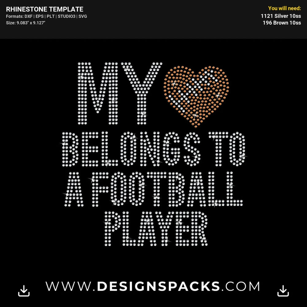 My Belongs To A Football Player Rhinestone Digital Template