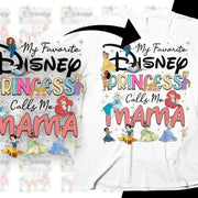 Disney Princess 'My Favorite Princess Calls Me Mama' t-shirt design with colorful characters