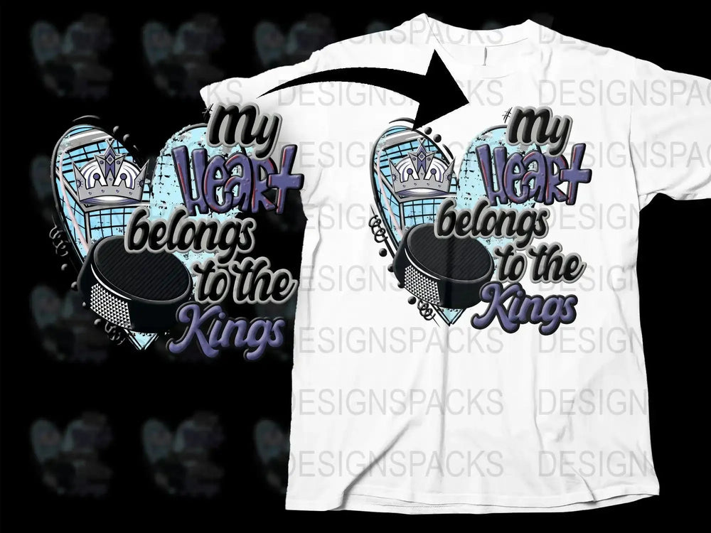 My Heart Belongs to the Kings Graphic Png Digital Download