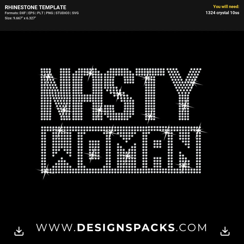 Nasty Woman Version 2 Graphic Rhinestone Digital Template