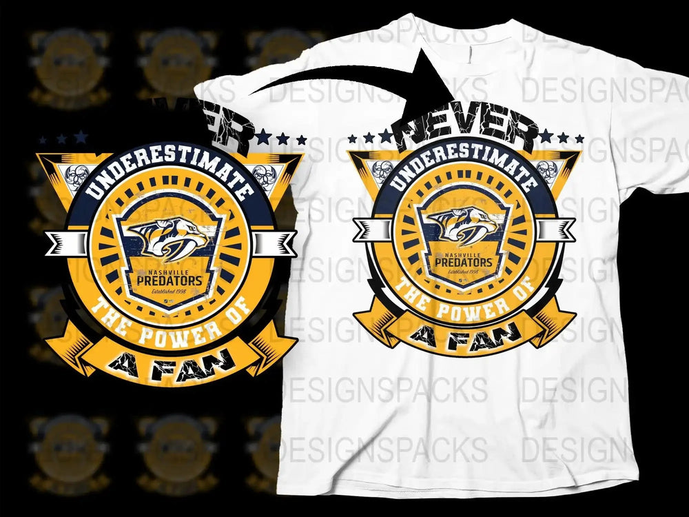 Never Underestimate Nashville Predators Power Fan Png Digital Download
