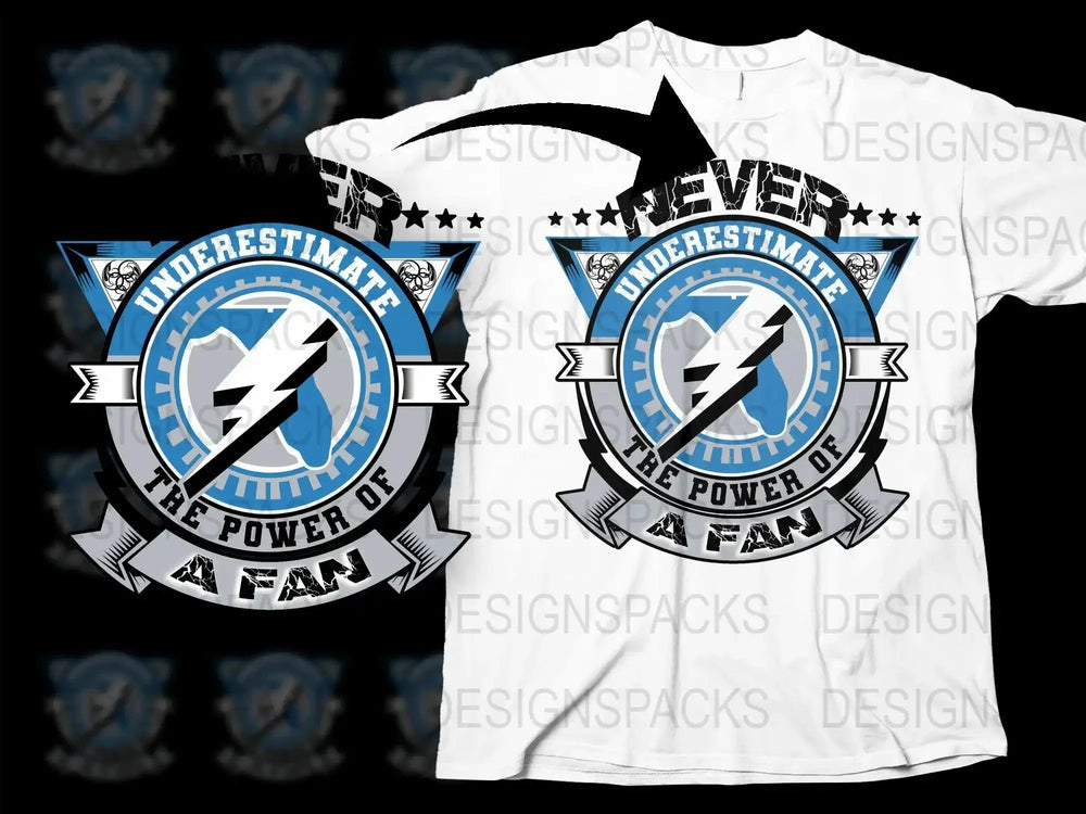 Never Underestimate The Power of A Fan Png Digital Download