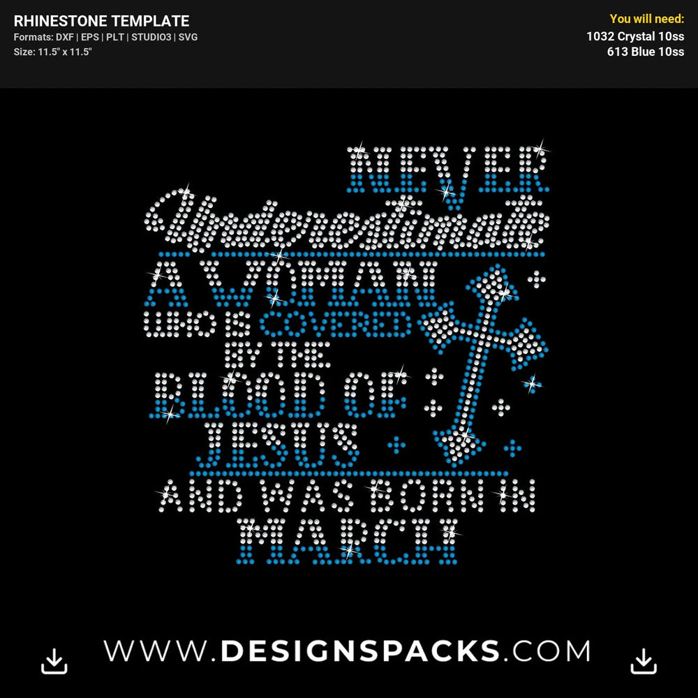 Never Underestimate Woman Covered Blood Jesus Rhinestone Digital Template