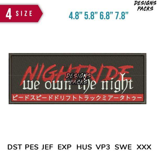 Nightride we own the night embroidered patch design in 4 sizes, DTF/DTG & embroidery formats