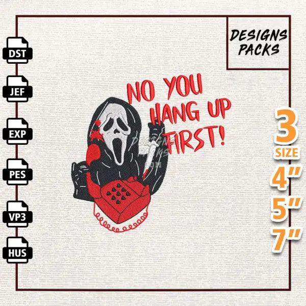 No You Hang Up First Embroidery Design