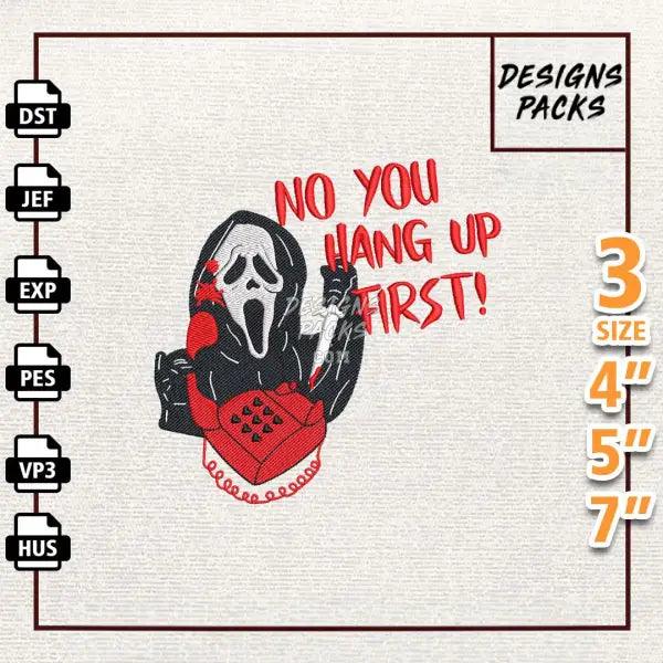 No You Hang Up First Embroidery Design