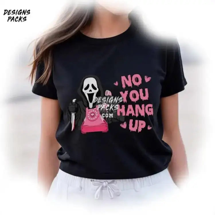 No You Hang Up Scary Halloween Png Design