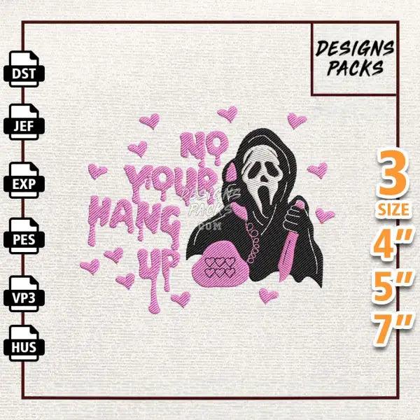 No Your Hang Up Embroidery Design