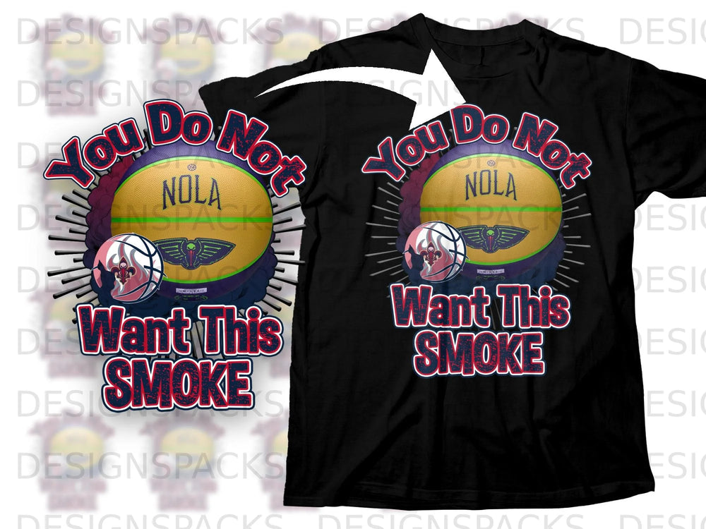 Black t-shirt with "You Do Not Want This Smoke" and NOLA design.