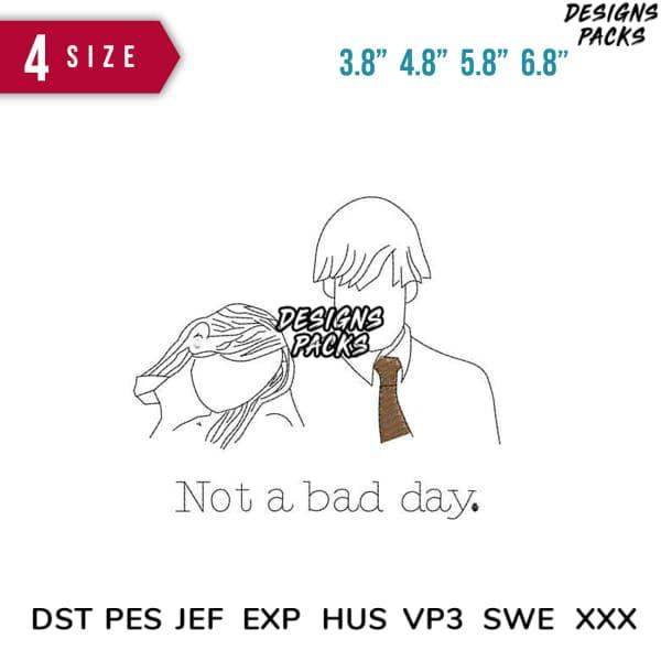 Minimalist line art couple design with 'Not a bad day' quote, available in 4 sizes for embroidery & DTF/DTG