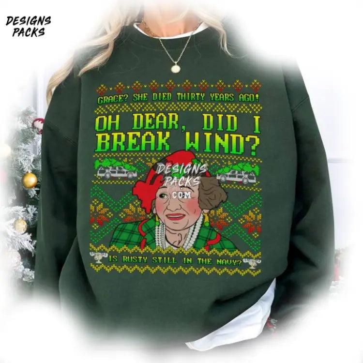 Oh Dear Did I Break Wind Christmas Vacation Aunt Bethany Ugly Xmas Png Design