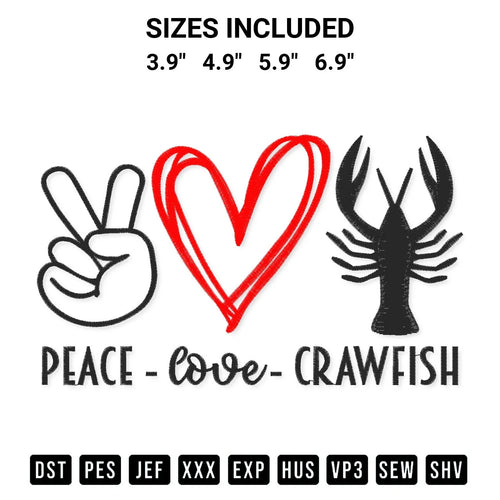 Peace Love Crawfish Embroidery Design
