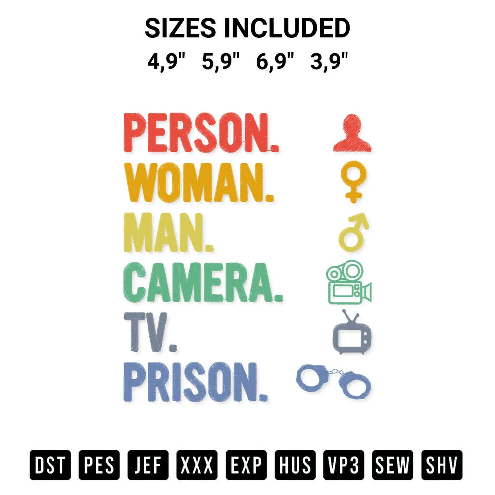 Person Woman Man Camera Tv Prison Funny Trump Logo Embroidery Design