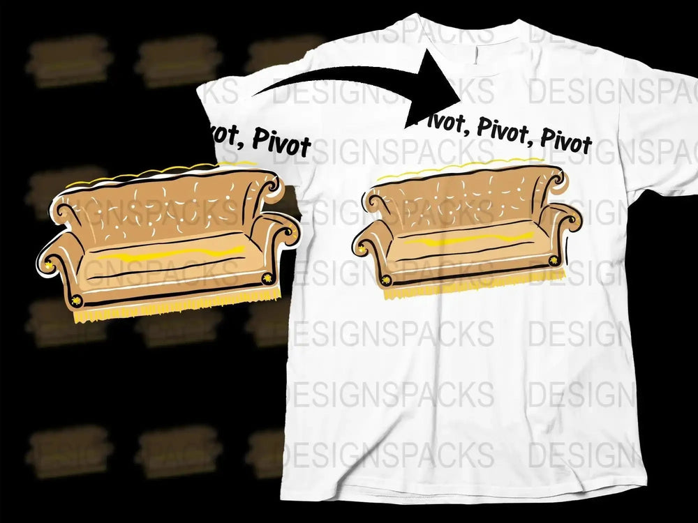 Pivot Pivot Pivot Sofa Graphic Png Digital Download