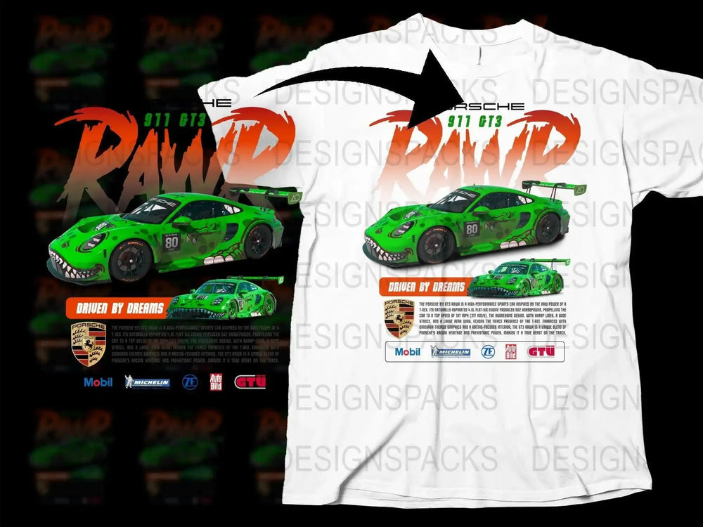 Porsche 911 GT3 Rawr Driven By Dreams Graphic Png Digital Download