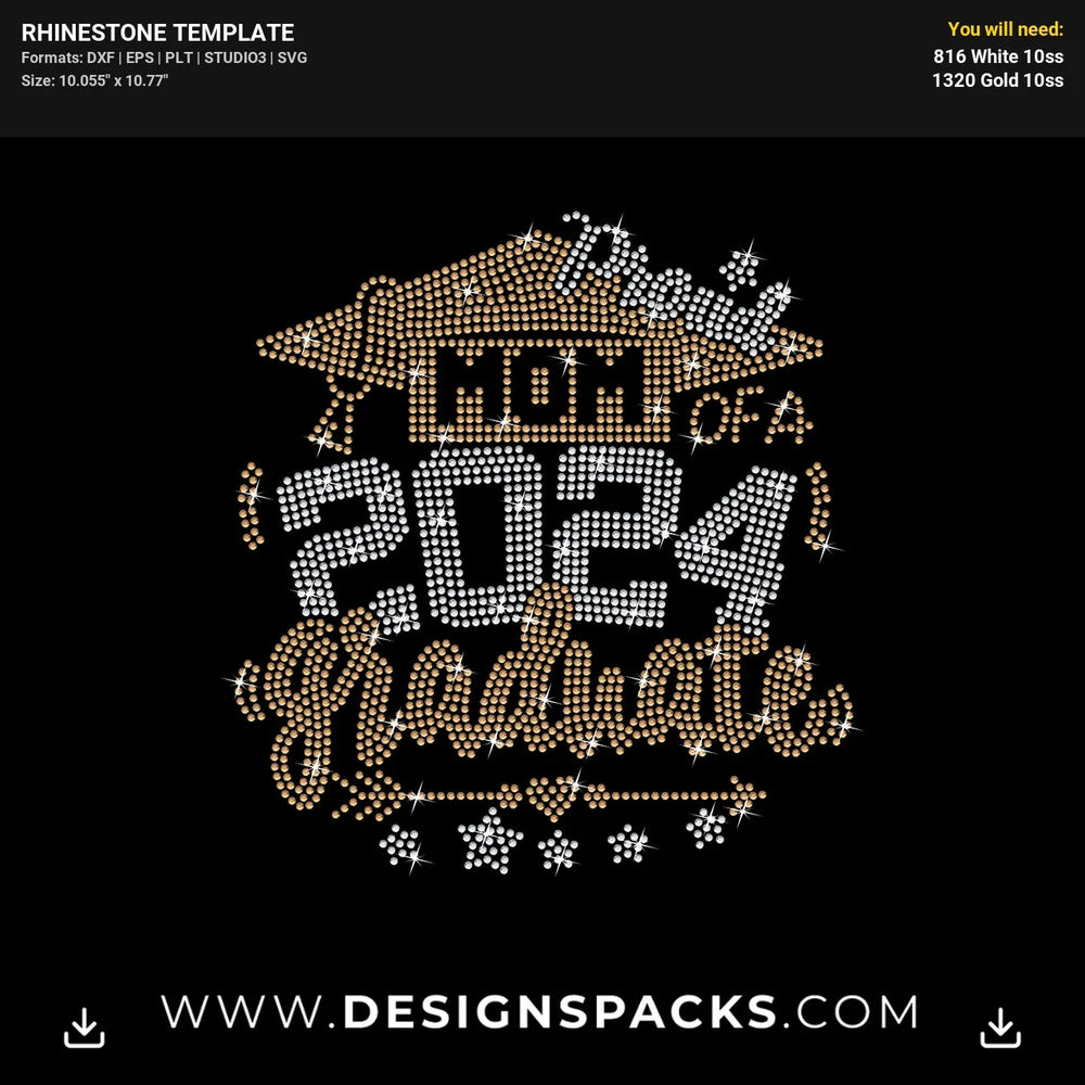 Proud Mom Graduate 2024 Hat Stars Arrow Rhinestone Digital Template