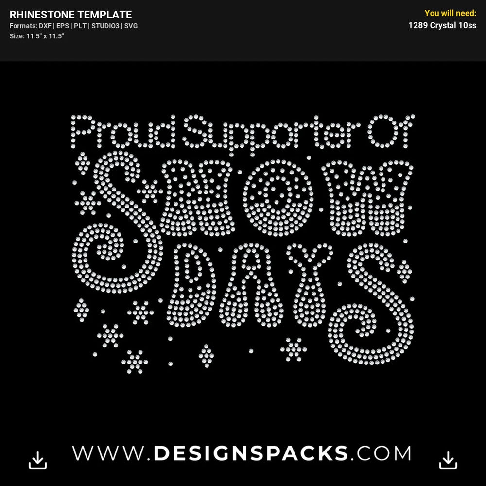 Proud Supporter Snow Days Rhinestone Digital Template