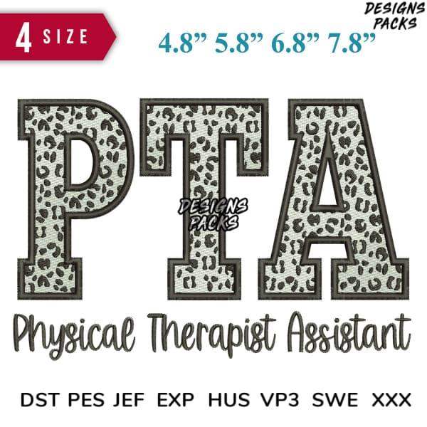 PTA Physical Therapist Assistant embroidery design with leopard print, available in 4 sizes and multiple formats.