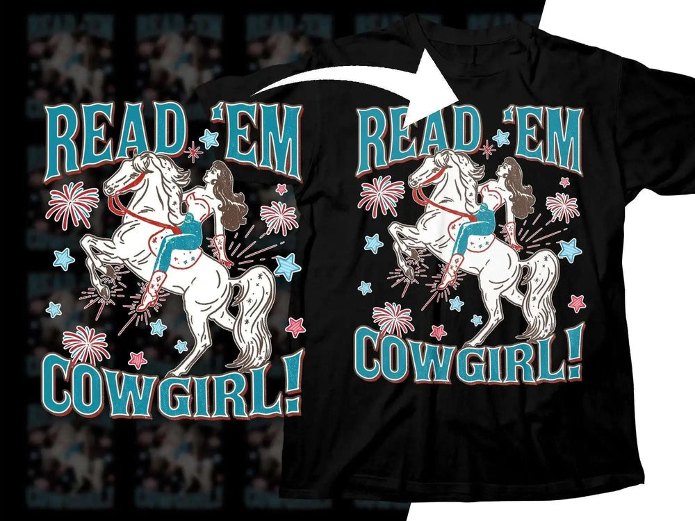 Black t-shirt with 'READ 'EM COWGIRL!' design featuring cowgirl on horse, fireworks, and stars.