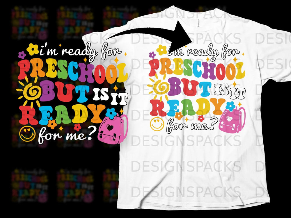 I'm ready for preschool but is it ready for me? text design.
