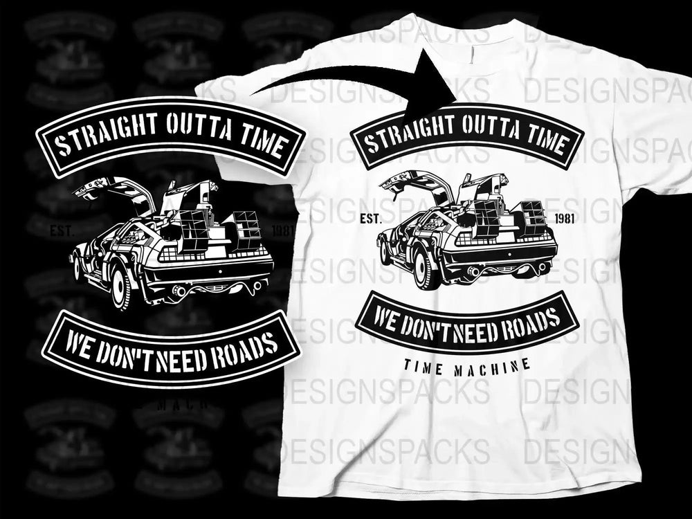 Retro Time Machine We Don't Need Roads Png Digital Download
