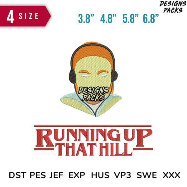 Running Up That Hill embroidery design in 4 sizes, compatible with DST PES JEF formats for instant download