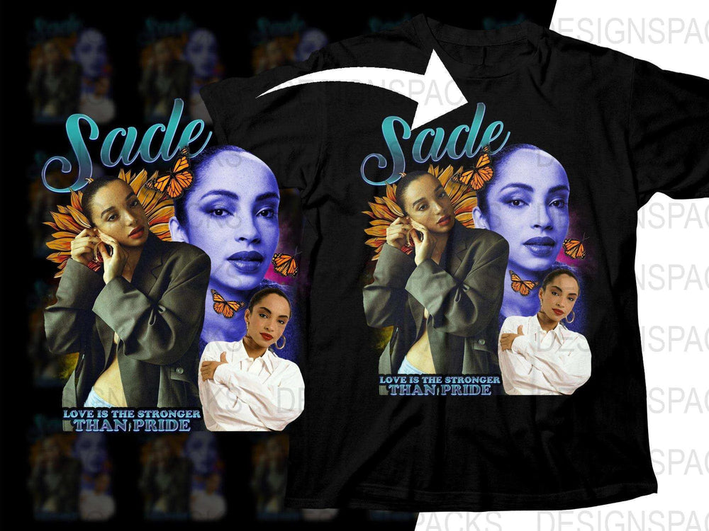 Sade Love Is The Stronger Than Pride Png Digital Download