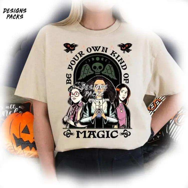Sanderson Sisters Hocus Pocus Halloween 2 Be Your Own Kind Of Magic Png Design