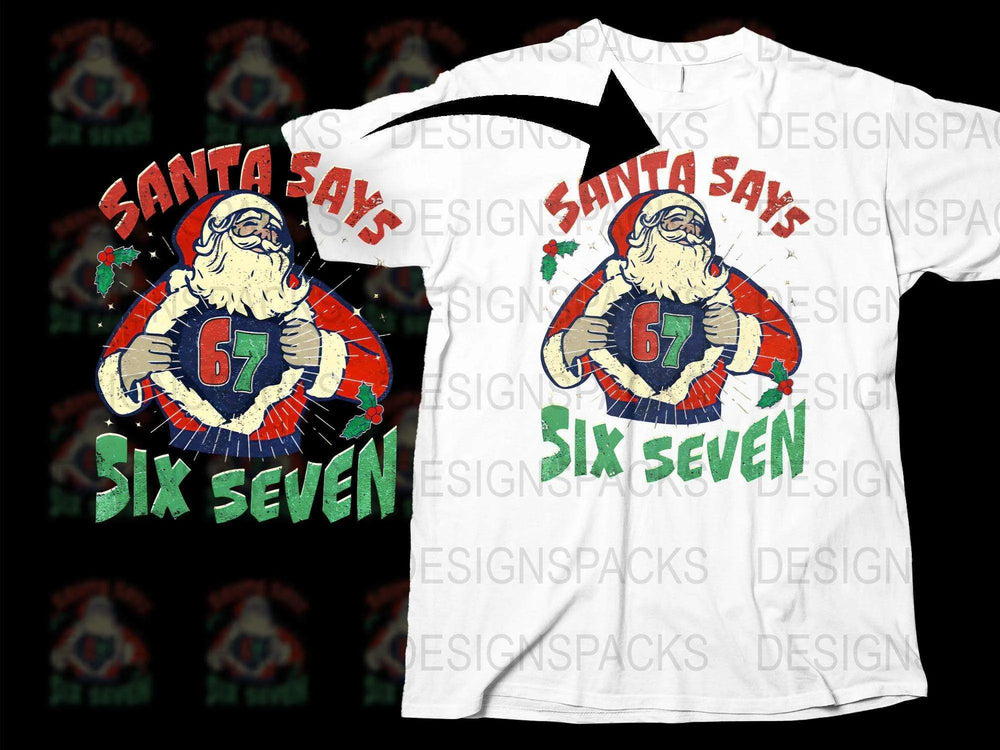 Santa Says Six Seven Festive Christmas T-Shirt, Holiday Graphic Tee, Vintage Style Santa Claus Shirt, Gift Idea