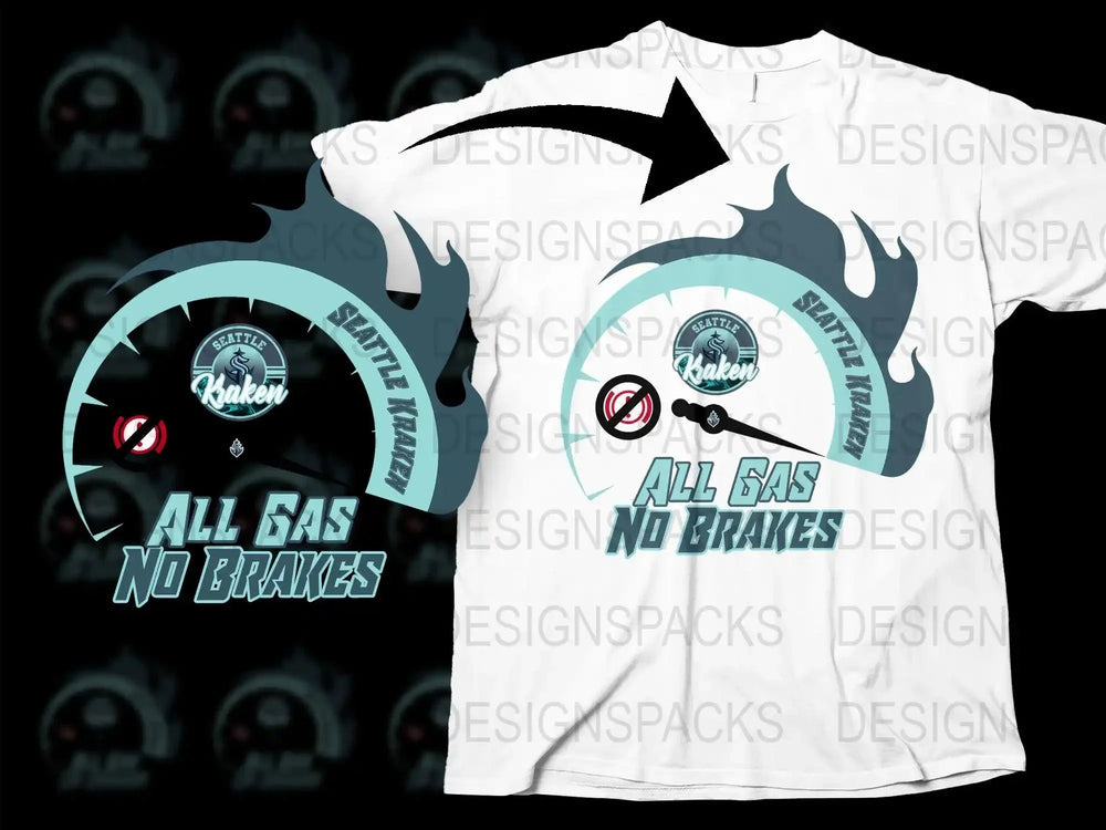 Seattle Kraken All Gas No Brakes Png Digital Download