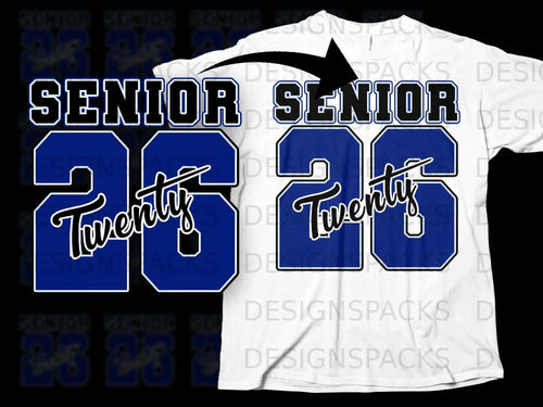 Senior 26 design with blue numbers and white trim on a white t-shirt.
