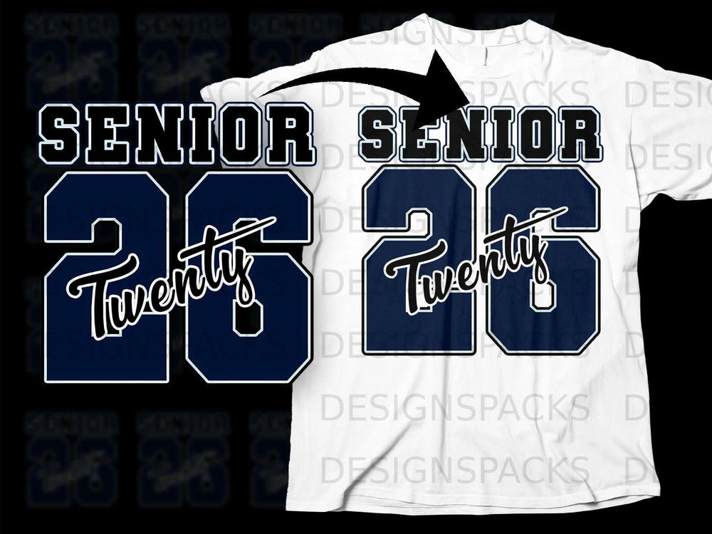 Navy "Senior 26 Twenty" graphic with white outline on white t-shirt.